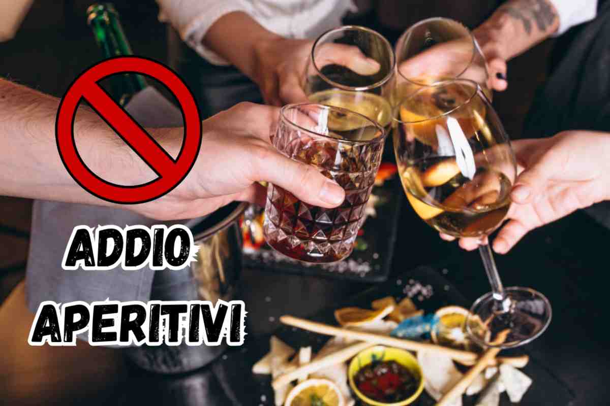 addio aperitivi, non si potranno più fare