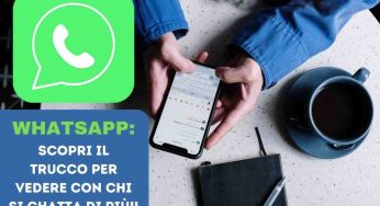Se vuoi sapere con chi chatti (o chatta) di più su WhatsApp, c’è un trucco semplicissimo
