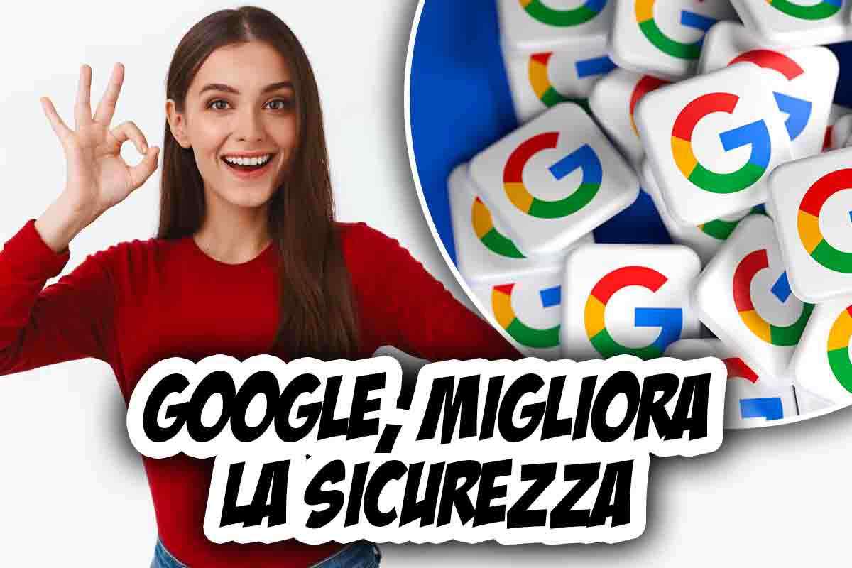 google migliora sicurezza