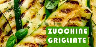 come grigliare zucchine