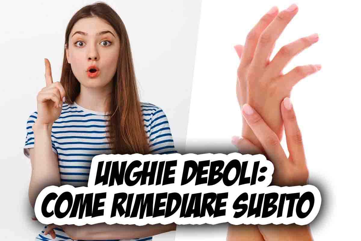 unghie deboli rimedi 